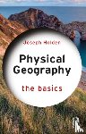 Holden, Joseph (University of Leeds, UK) - Physical Geography: The Basics