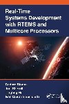 Bloom, Gedare (Howard University, Sherrill, Joel (OAR Corporation, Hu, Tingting (University of Luxembourg, Bertolotti, Ivan Cibrario - Real-Time Systems Development with RTEMS and Multicore Processors