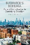 Hernandez, Mario - Bushwick's Bohemia
