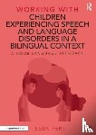 Pert, Sean - Working with Children Experiencing Speech and Language Disorders in a Bilingual Context