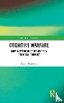 Henschke, Adam (University of Twente - Cognitive Warfare