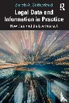 Sutherland, Sarah A. - Legal Data and Information in Practice