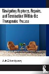 Koenigsberg, Judy Z. (Psychologist in private practice - Navigating Ruptures, Repairs, and Termination Within the Therapeutic Process