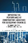  - Improving the Performance of Construction Industries for Developing Countries