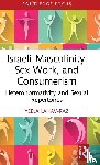Lahav-Raz, Yeela (University of Leicester) - Israeli Masculinity, Sex Work, and Consumerism