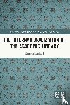 Lombard, Emmett (Gannon University Erie - The Internationalization of the Academic Library