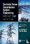 Gonen, Turan, Hou, Yunhe - Electrical Power Transmission System Engineering