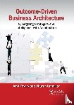 Tiwary, Amit (Enterprise Architect at Victoria Police, Unhelkar, Bhuvan (Consultant - Outcome-Driven Business Architecture