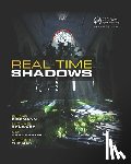 Eisemann, Elmar, Schwarz, Michael, Assarsson, Ulf, Wimmer, Michael - Real-Time Shadows