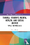 Tseris, Emma - Trauma, Women’s Mental Health, and Social Justice