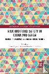  - Risk and Food Safety in China and Japan