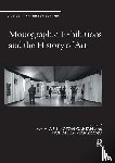  - Monographic Exhibitions and the History of Art