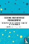 Phippen, Andy (Bournemouth University, Brennan, Maggie - Sexting and Revenge Pornography