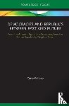 Pelloso, Carlo - Democracies and Republics Between Past and Future