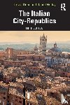 Dean, Trevor, Waley, Daniel - The Italian City-Republics