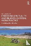Gardner, Fiona (La Trobe University) - Embedding Spirituality and Religion in Social Work Practice