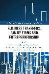  - Business Transfers, Family Firms and Entrepreneurship