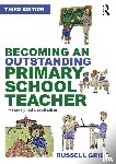 Grigg, Russell (Ministry of Education - Becoming an Outstanding Primary School Teacher