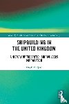 Murphy, Hugh - Shipbuilding in the United Kingdom