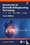 Street, Laurence J. (Independent Consultant - Introduction to Biomedical Engineering Technology, 4th Edition