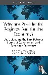 McManus, Richard, Ozkan, Gulcin - Why are Presidential Regimes Bad for the Economy?