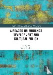  - A Reader on Audience Development and Cultural Policy
