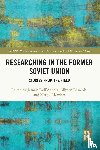  - Researching in the Former Soviet Union