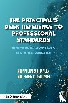 Hansen, Robyn Conrad (Northern Arizona University), Davidson, Frank D. (Northern Arizona University) - The Principal's Desk Reference to Professional Standards