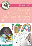 Moxley, Kate - A Guide to Mental Health for Early Years Educators
