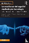  - La ensenanza del espanol mediada por tecnologia