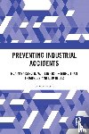 Busch, Carsten - Preventing Industrial Accidents