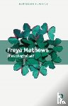 Mathews, Freya - The Ecological Self