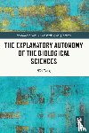 Fang, Wei (Shanxi University - The Explanatory Autonomy of the Biological Sciences