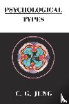 Jung, C. G. - Psychological Types