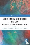  - Christianity, Ethics and the Law