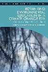 Rooney, Tonya, Blaise, Mindy - Rethinking Environmental Education in a Climate Change Era