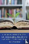 Woodhouse, Howard (University of Saskatchewan - Critical Reflections on Teacher Education