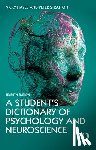 Hayes, Nicky, Stratton, Peter (Leeds Family Therapy & Research Centre - A Student's Dictionary of Psychology and Neuroscience