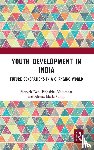 Deb, Sibnath (Rajiv Gandhi National Institute of Youth Development, Majumdar, Bishakha (Indian Institute of Management Visakhapatnam, Sunny, Aleena Maria - Youth Development in India