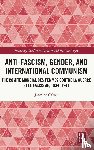 Calver, Jasmine (Birkbeck - Anti-Fascism, Gender, and International Communism