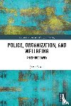 Ferrill, Jamie - Police, Organization, and Wellbeing