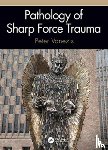 Vanezis, Peter (Queen Mary University of London - Pathology of Sharp Force Trauma