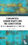 Frosecchi, Giulia - Fundamental Labour Rights and the Constitution