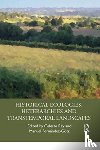  - Historical Ecologies, Heterarchies and Transtemporal Landscapes