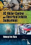 Nam, Kwang Hee - AC Motor Control and Electrical Vehicle Applications