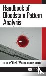  - Handbook of Bloodstain Pattern Analysis