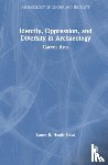 Heath-Stout, Laura E. (Archaeology Center at Stanford University - Identity, Oppression, and Diversity in Archaeology