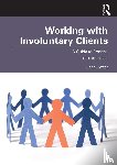 Trotter, Chris (Monash University - Working with Involuntary Clients