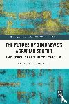  - The Future of Zimbabwe’s Agrarian Sector