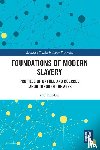 Dowlah, Caf - Foundations of Modern Slavery